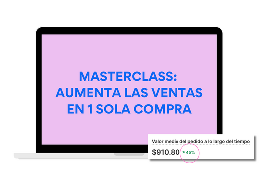 PREVENTA: Masterclass: Aumenta las ventas en 1 sola compra